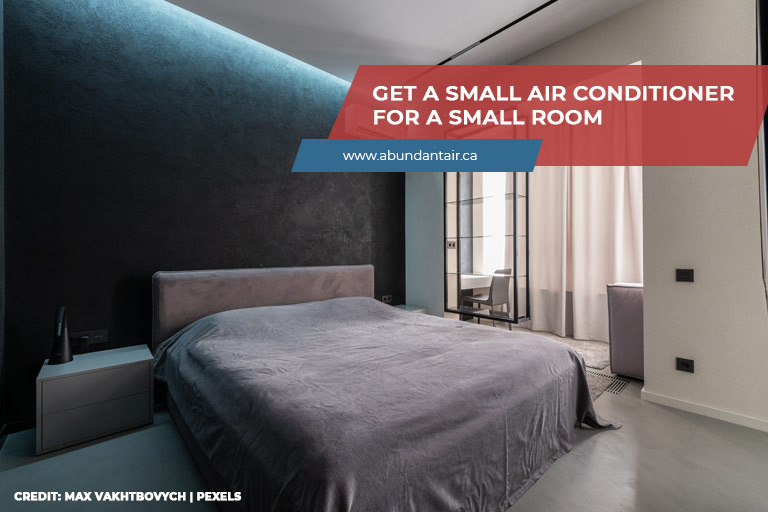 Get a small air conditioner for a small room