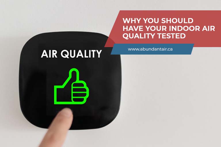 Why You Should Have Your Indoor Air Quality Tested