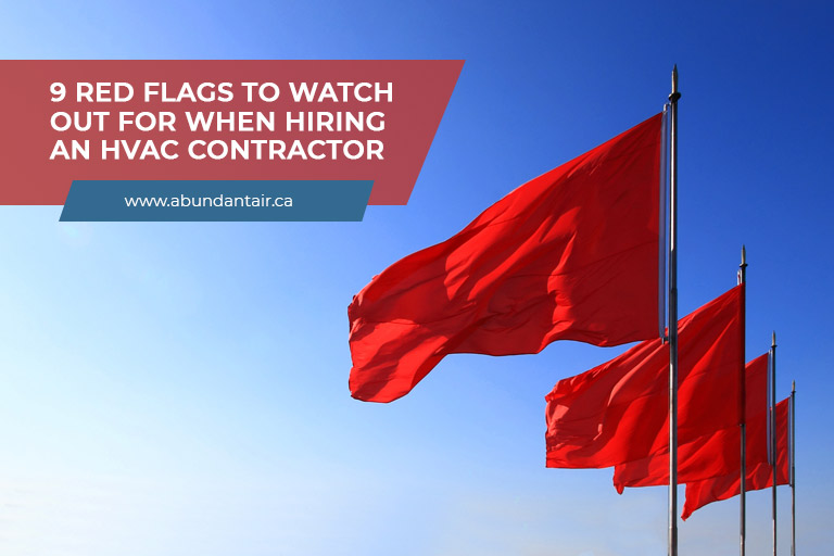 9 Red Flags to Watch out for When Hiring an HVAC Contractor